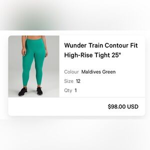 Lululemon Wunder Train Contour Fit Size 12 Maldives Green, never worn, 25’